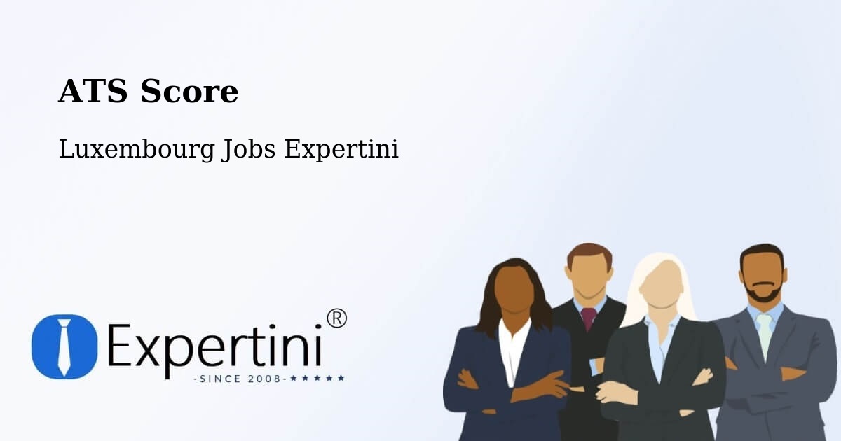 Resume ATS Score & Job Description Match Tool – Beaufort - Luxembourg Jobs Expertini